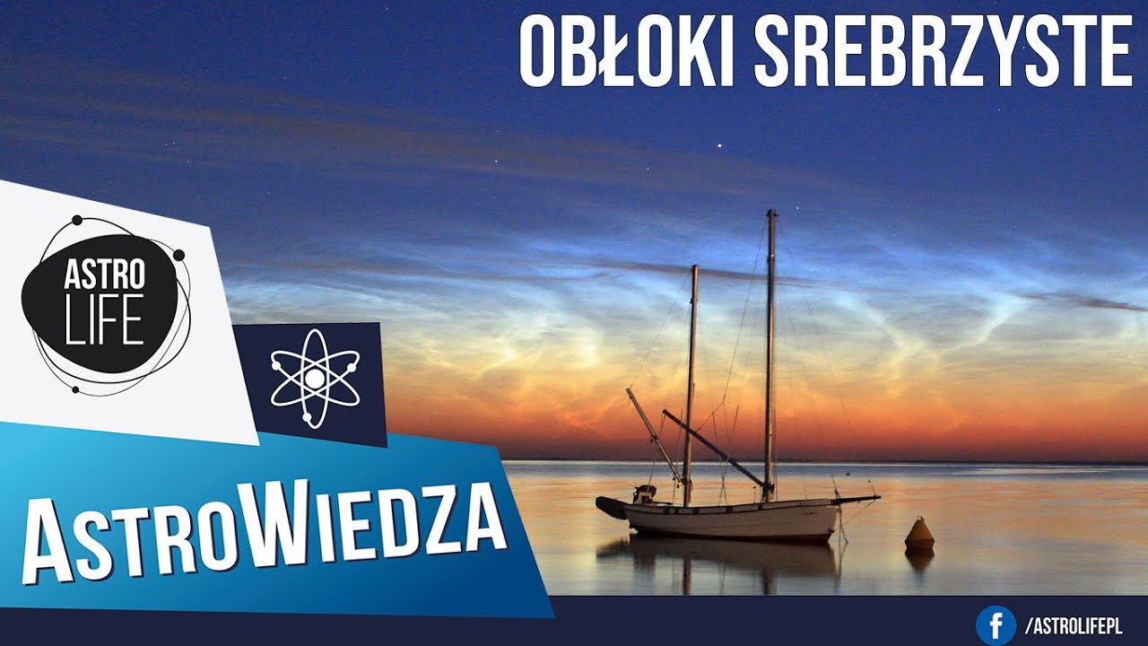 Obserwuj obłoki srebrzyste ❗ - AstroLife