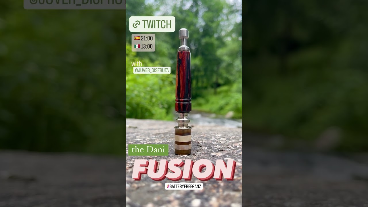 Dani Fusion desde🇻🇳🇻🇳 Hoy streaming en el canal #danivape #butanevaporizer