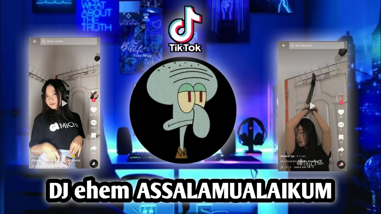 DJ CIPERI PAM PAM ASSALAMUALAIKUM VIRAL TIK TOK