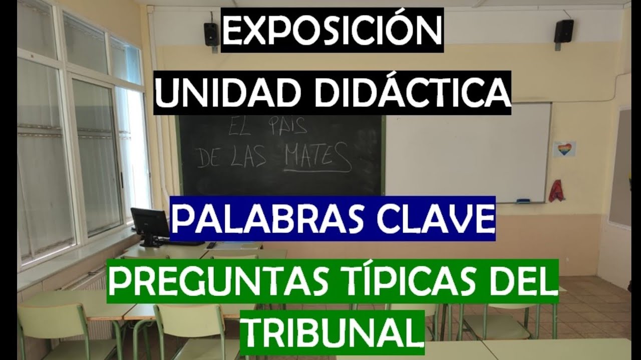 PREGUNTAS TIPICAS DEL TRIBUNAL Y PALABRAS CLAVE EN LA EXPOSICIÓN DE LA PROGRAM. Y UNIDAD DIDÁCTICA