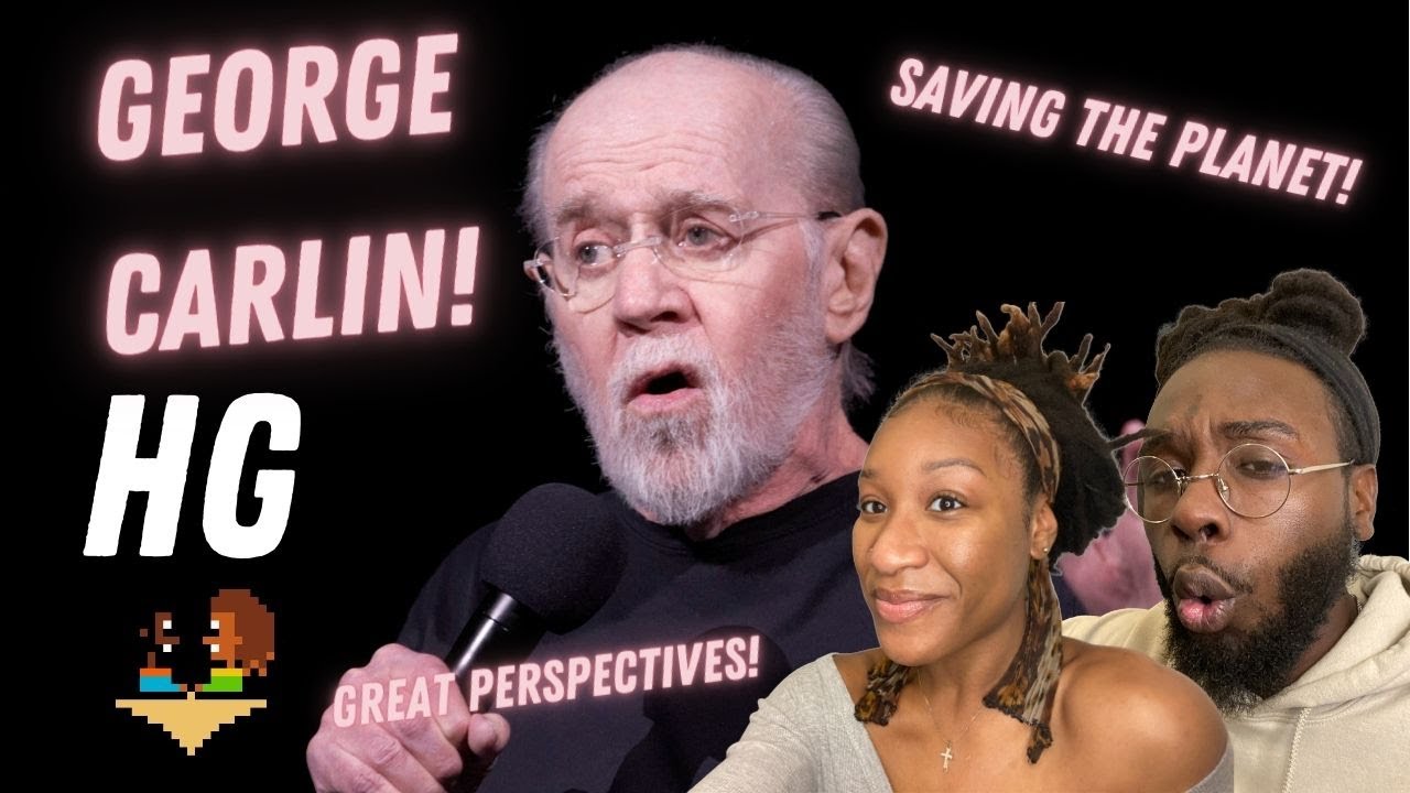 George Carlin - Saving the Planet Reaction! | GREAT PERSPECTIVES!