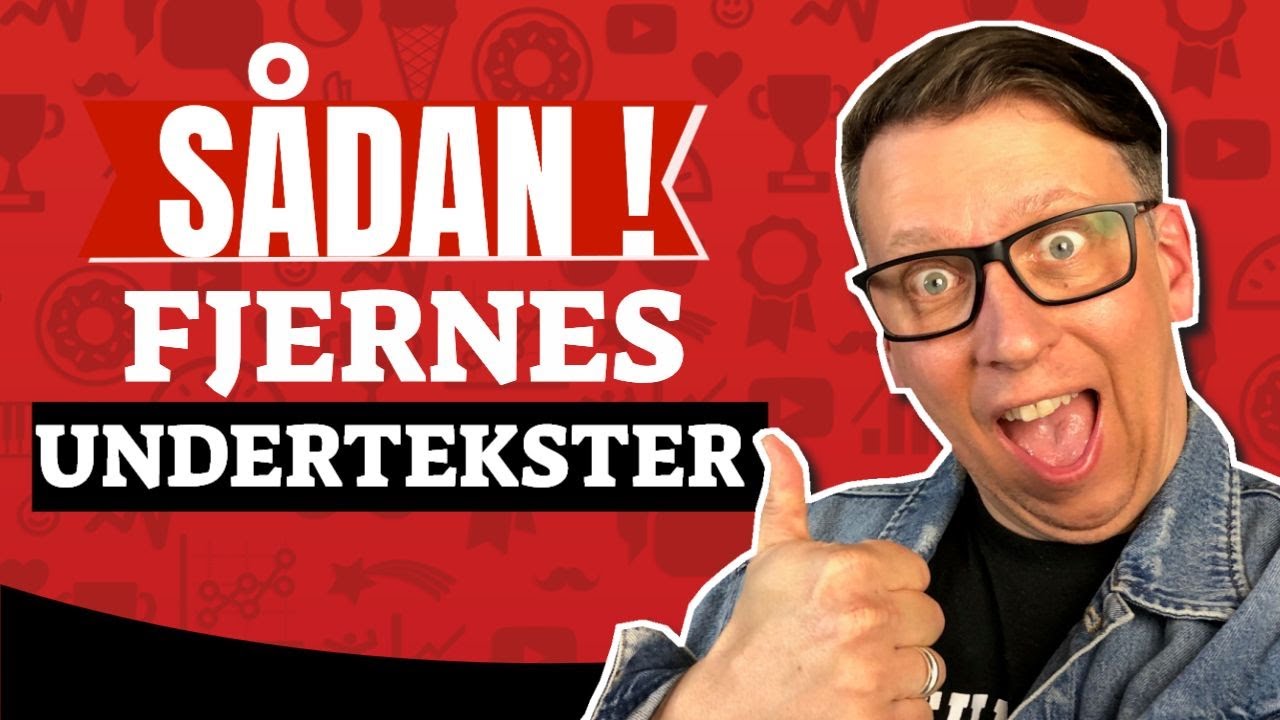 S&aring;dan deaktiveres undertekster p&aring; youtube nemt