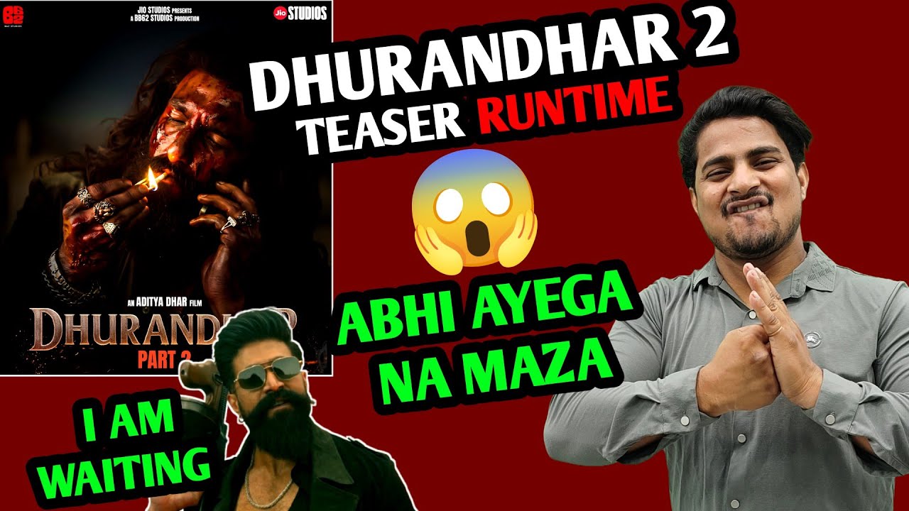 Dhurandhar 2 Official Teaser Runtime Reveal | Dhurandhar Day 47 Collection | #dhurandhar2 #toxic 