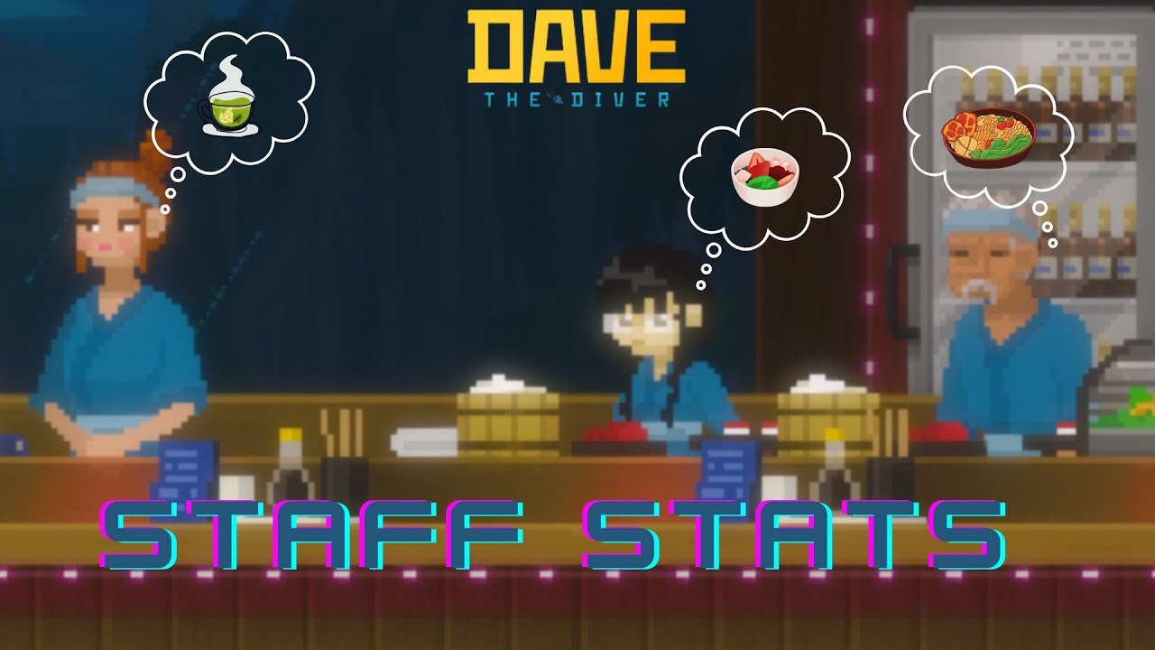 Dave the Diver Tips Guide | Staff Guide Dave the Diver | Stats and Attributes