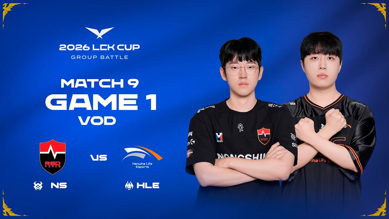 NS vs HLE | Match 9 Game 1 | 2026 LCK CUP