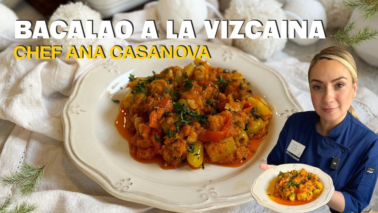 Bacalao a la Vizcaína | Receta Navideña | Chef Ana Casanova
