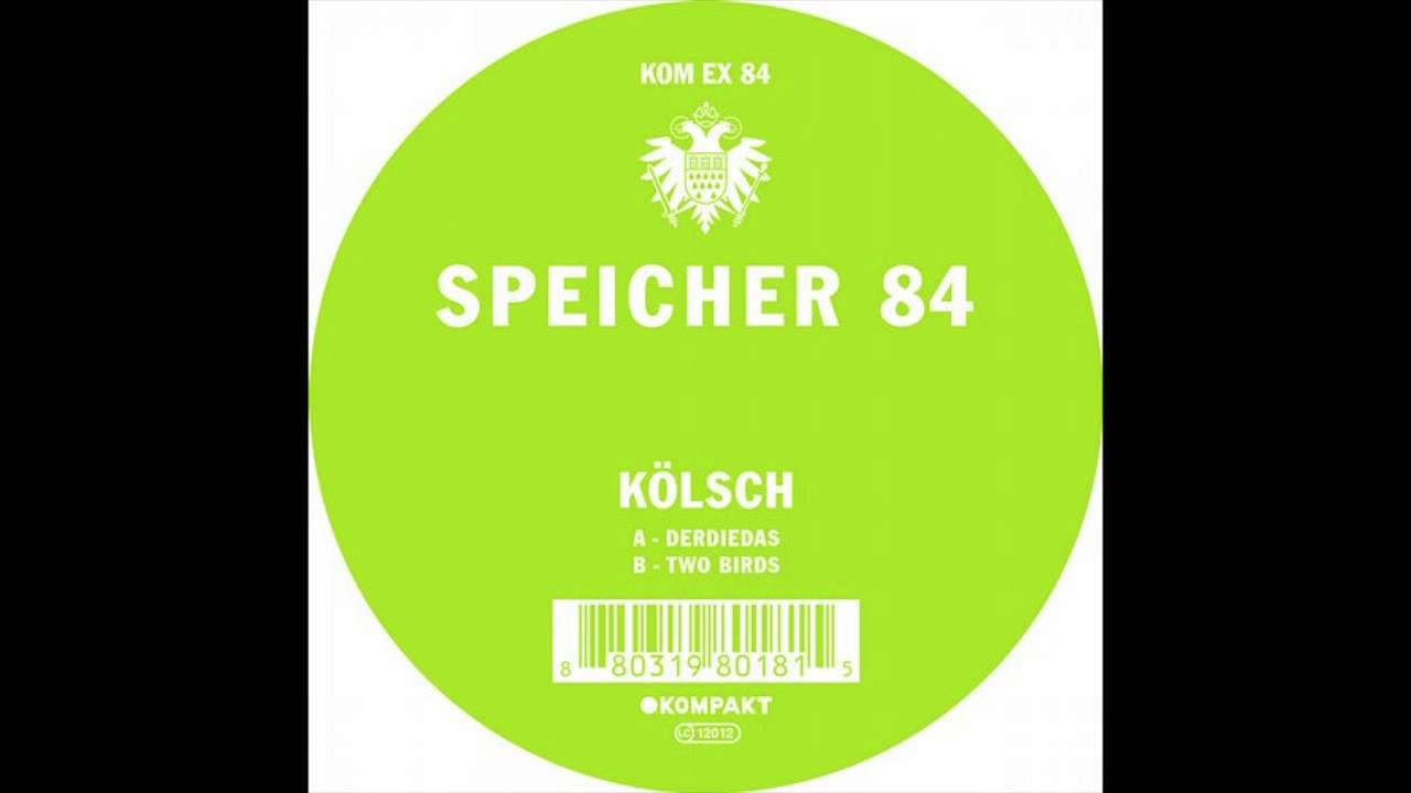 K&ouml;lsch - DerDieDas (Original Mix)