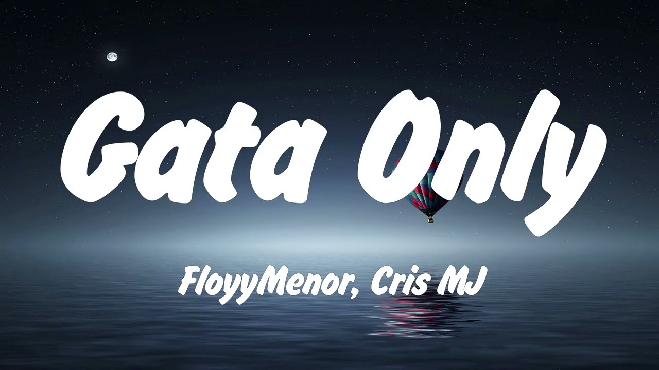 FloyyMenor - GATA ONLY ft. Cris MJ (Letra/Lyrics), Harry Styles, Lady Gaga Die With A Smile, Ruth B