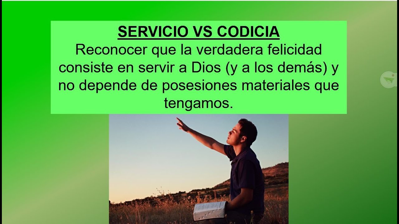 Formando Valores en la Familia-Servicio vs Codicia