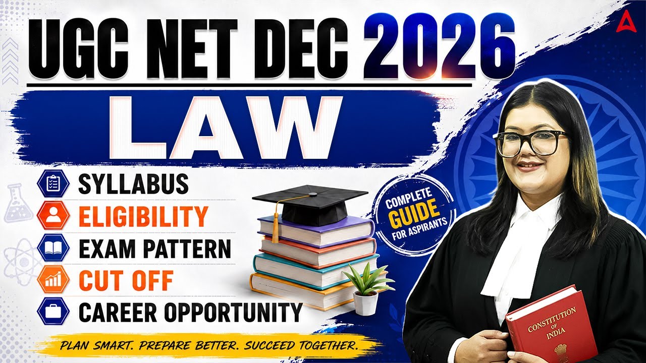 UGC NET Law | UGC NET Law Syllabus, Eligibility, Exam Pattern & Cut Off 2026