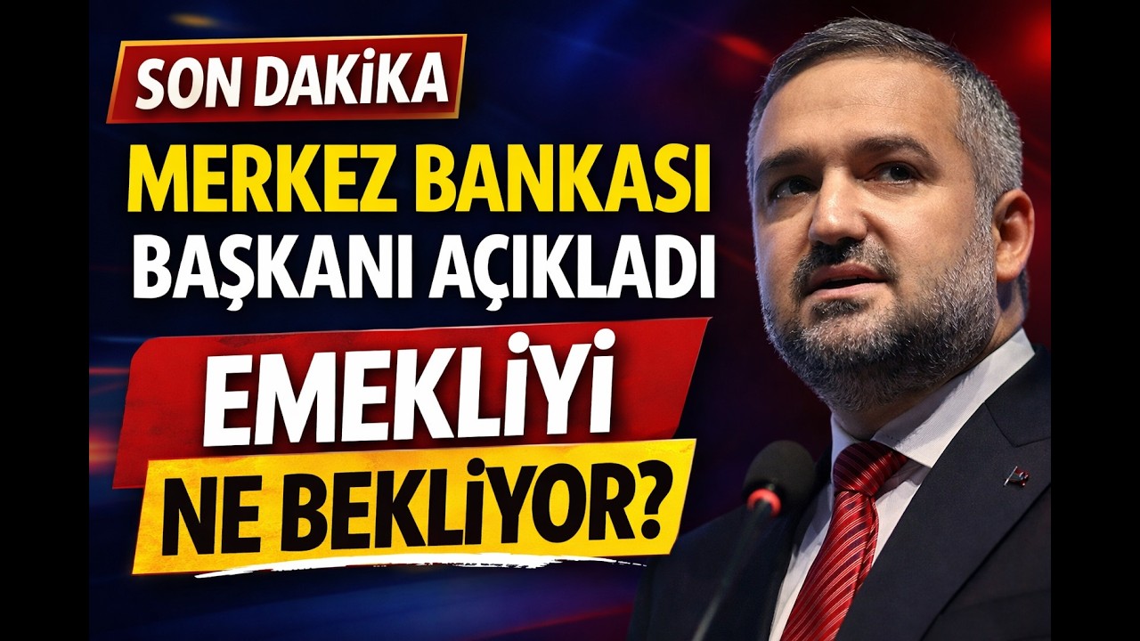 Son Dakika Merkez Bankası Başkanından Açıklama Emekliyi Ne Bekliyor?