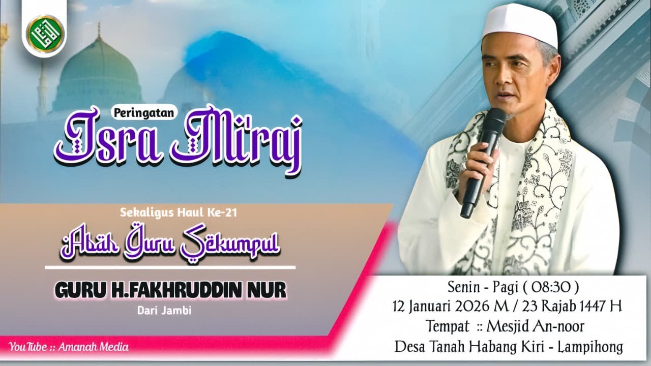 🟢PERINGATAN ISRA MI'RAJ NABI MUHAMMAD SAW 1447H || Bersama TGH.Fakhruddin Nur- Ds Tanah Habang Kiri