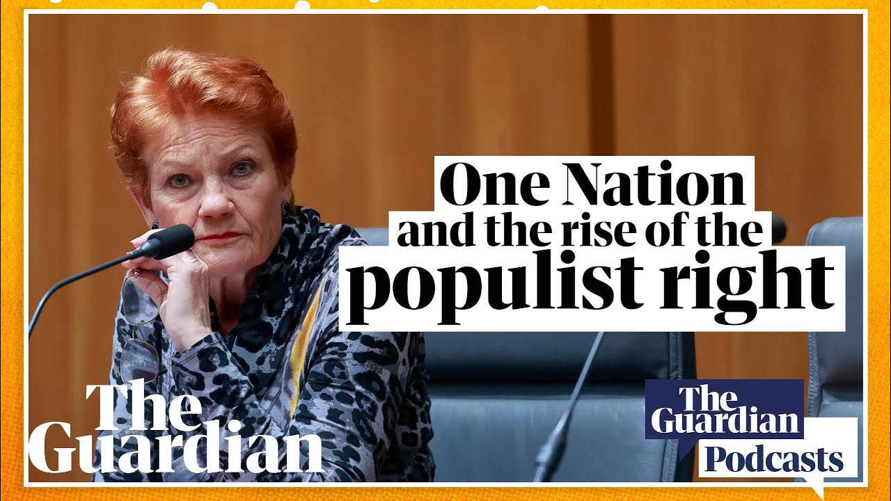One Nation, Nigel Farage and the rise of the populist right – Full Story podcast: Newsroom edition