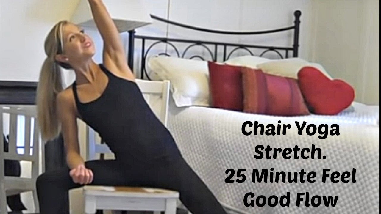 Chair Yoga Stretch Exercise Video |  25 Minute Feel Good Flow