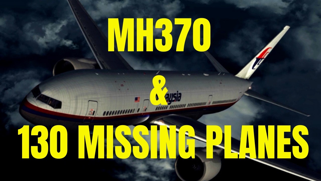MH370 Search - 130 Lost Planes & Bermuda Triangle