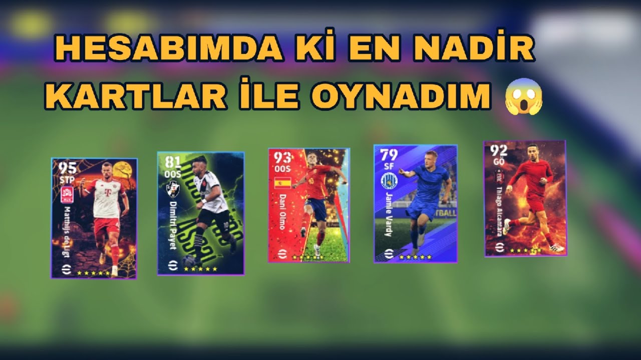 HESABIMDA Kİ EN NADİR KARTLAR İLE OYNADIM 😱 (E FOOTBALL MOBİLE)