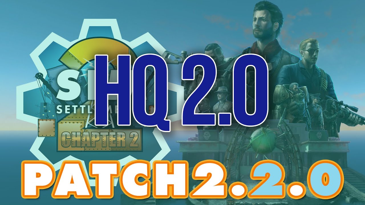 Sim Settlements 2 Patch 2.2.0: HQ 2.0!