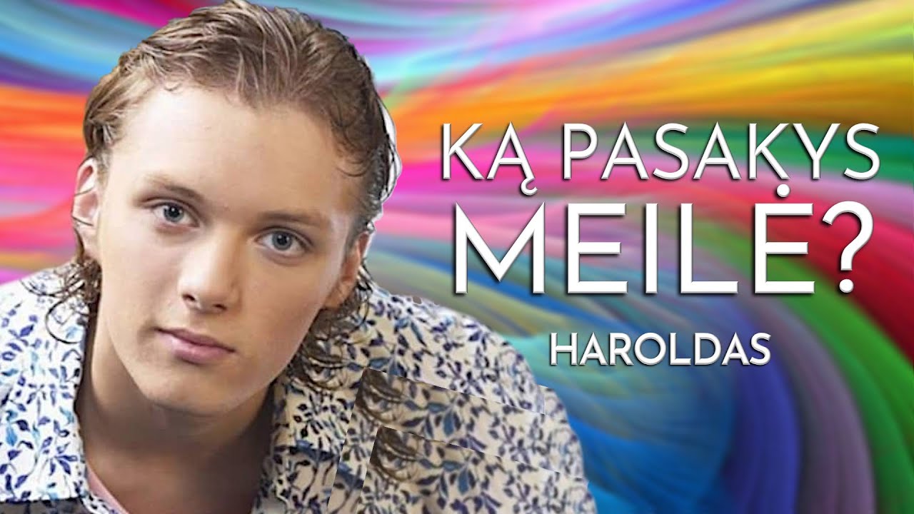 Haroldas - Ką Pasakys Meilė? (Official Lyric Video). Lietuviškos Dainos