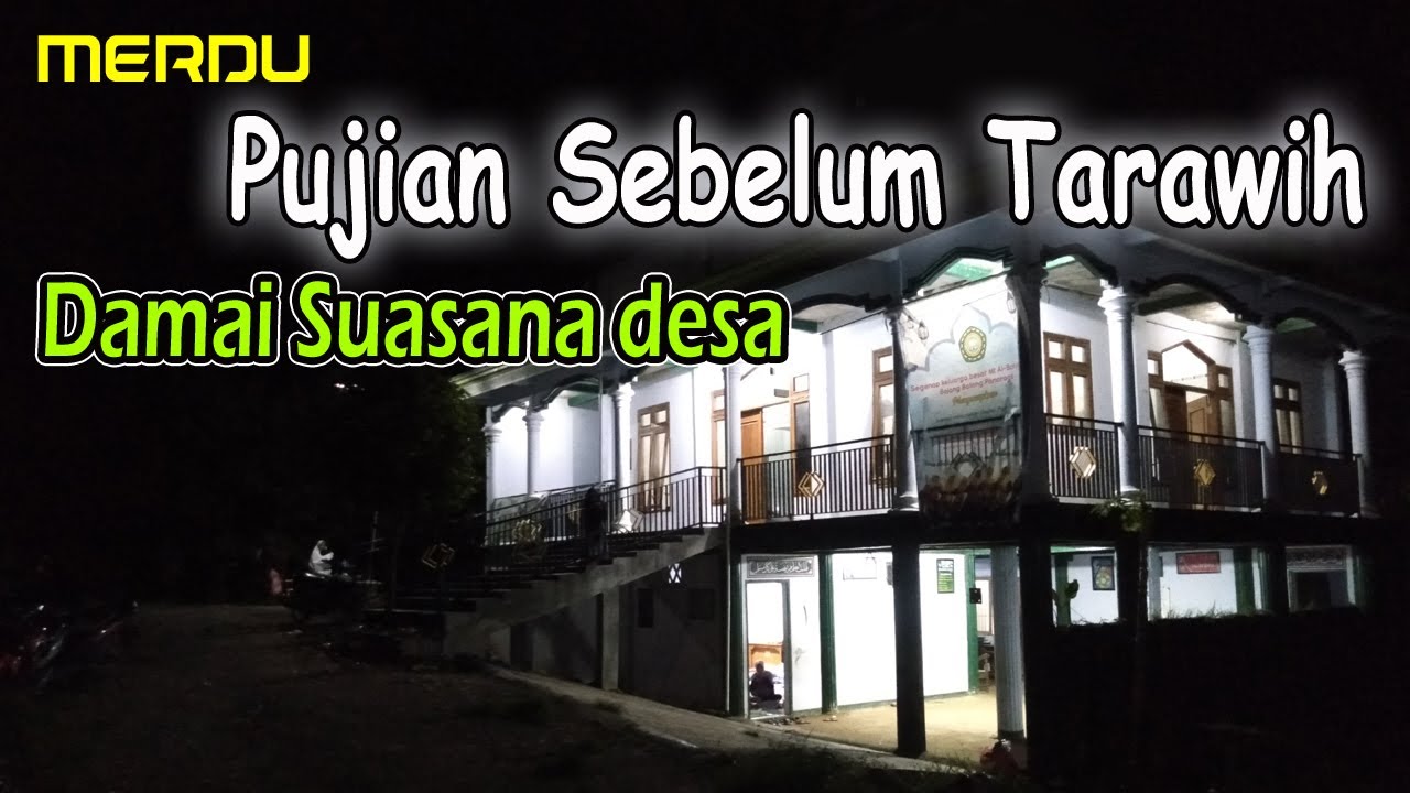 Merdu, Puji Pujian Bahasa Jawa Puasa Ramadhan Dalam Suasana Damai Pedesaan