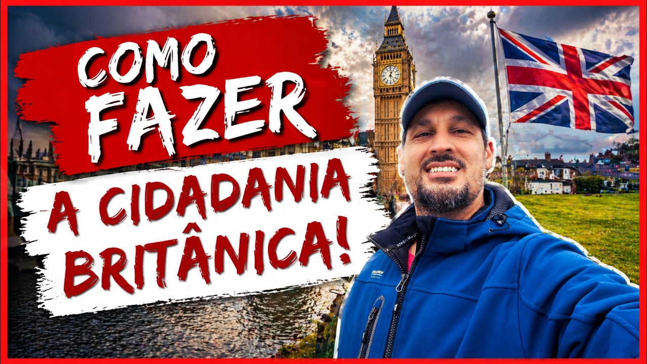 3 Passos Para Conseguir a Cidadania Britânica 🇬🇧 (Depois de Morar no Reino Unido)