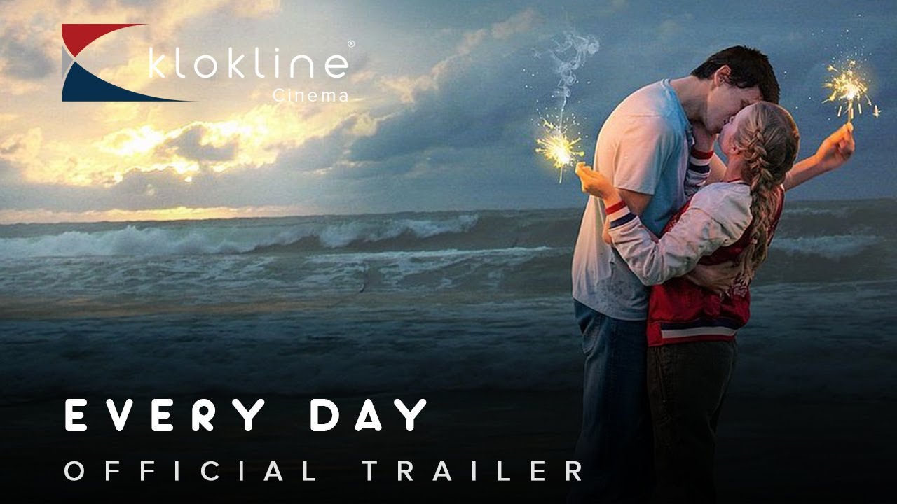 2018 Every Day Official Trailer 1 HD Orion Pictures   Klokline