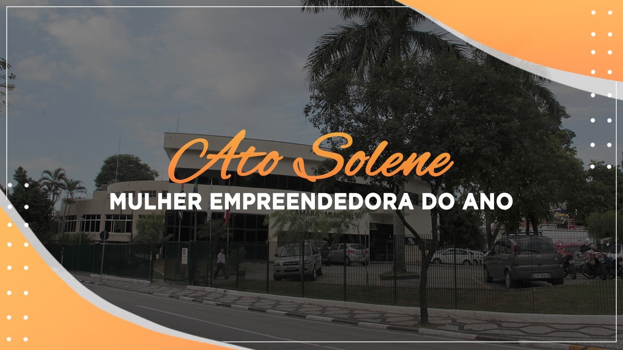 Ato Solene - Mulher Empreendedora do Ano | 11.03.2026