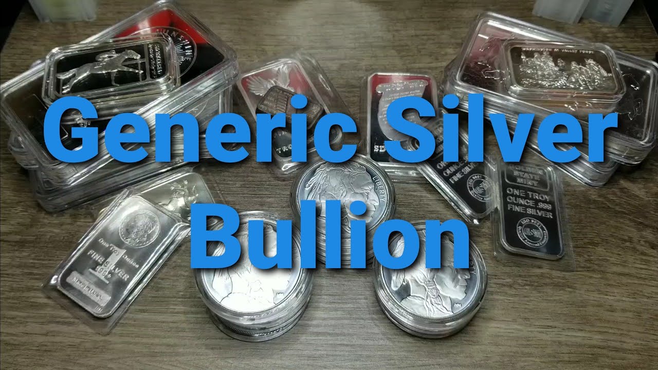 Generic Silver Bullion