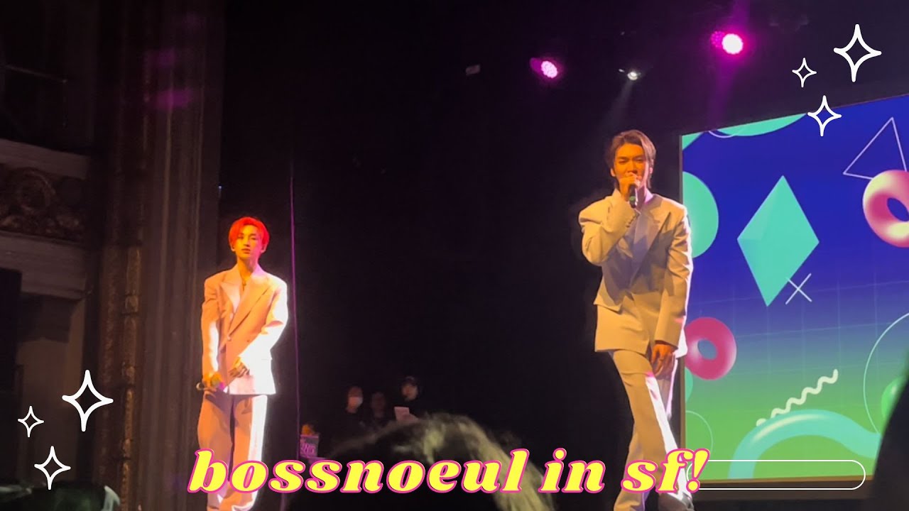 BossNoeul SF Fanmeet!