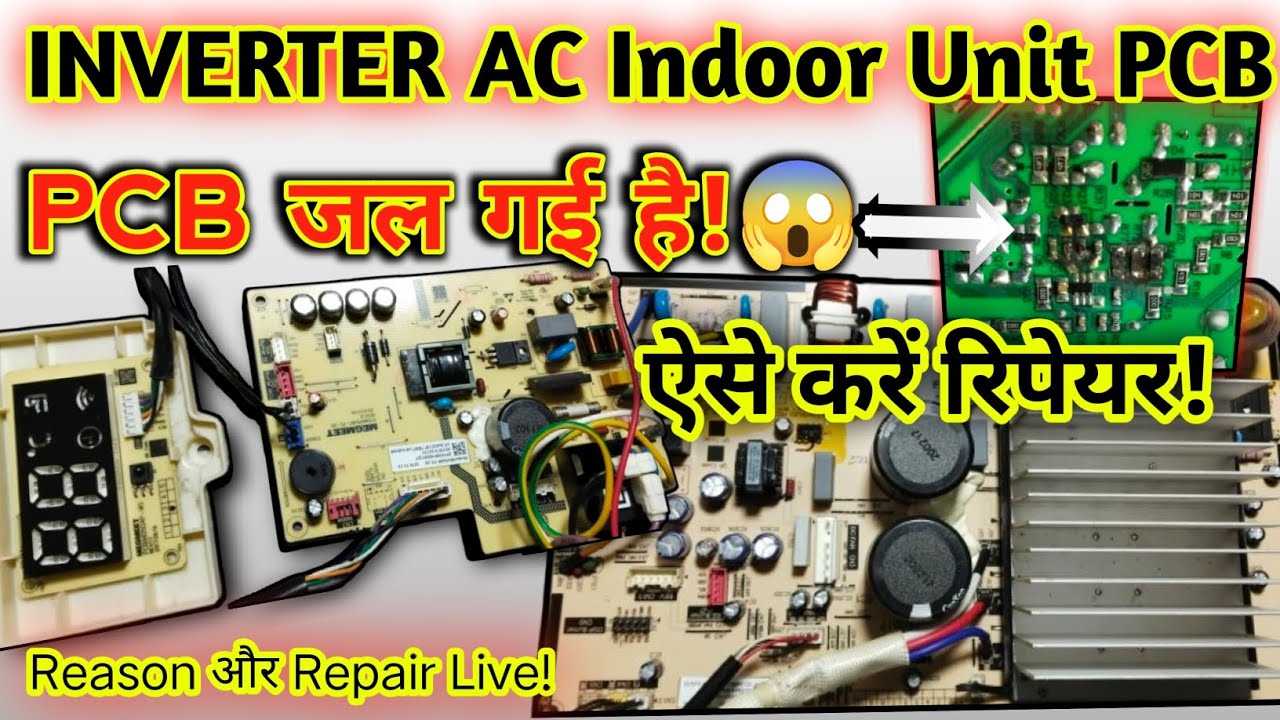 Inverter AC Indoor PCB Repair|Inverter AC PCB Repair|No Power on AC PCB