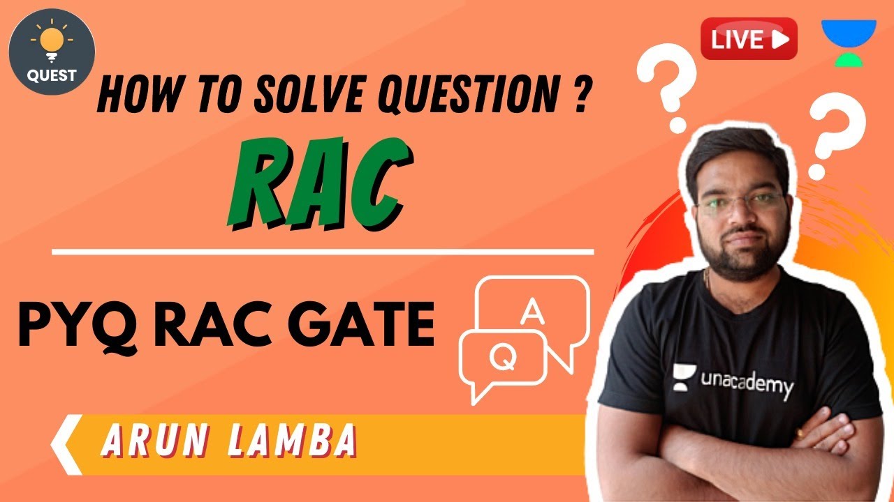 PYQ RAC GATE | RAC | Arun Lamba Sir