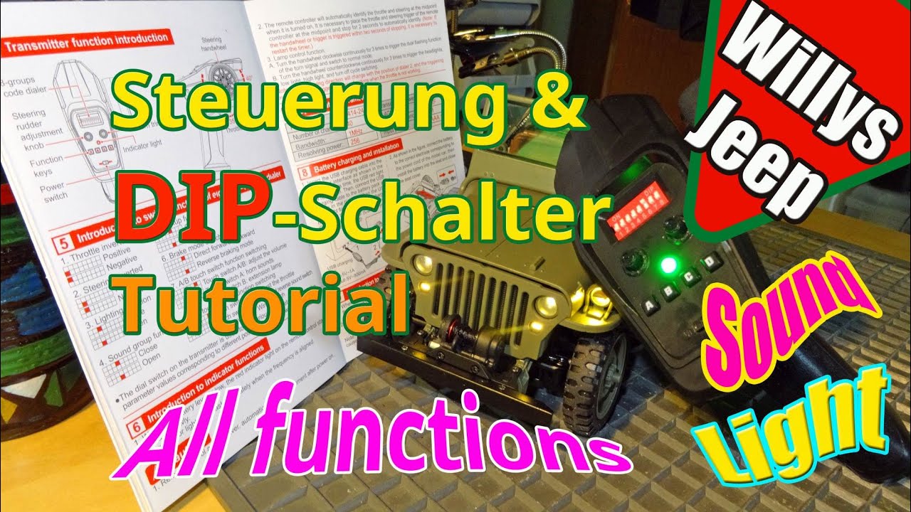 RC Willys Jeep HG4-58  ♦ Steuerung & DIP-Schalter Tutorial All functions Light Sound