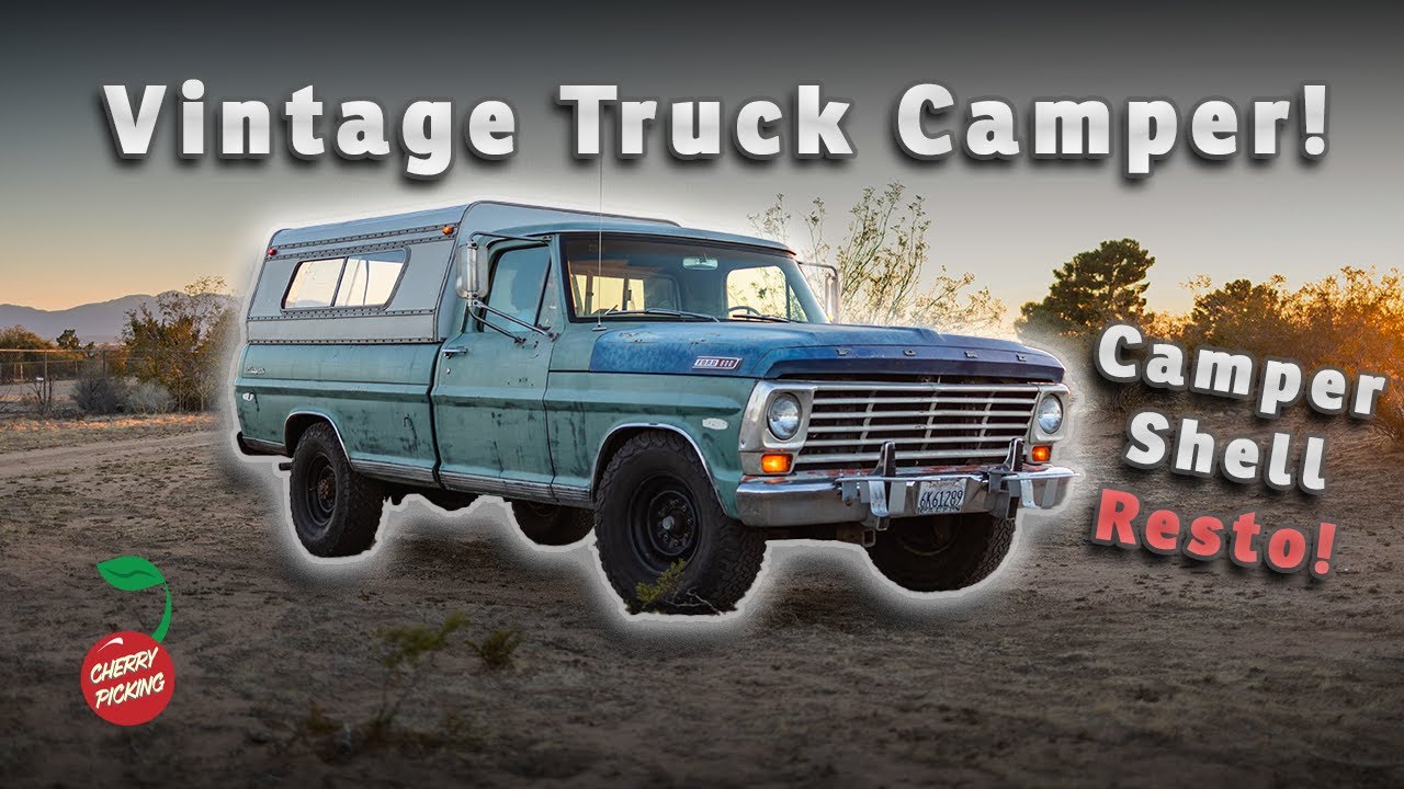 VINTAGE TRUCK CAMPING!? - Vintage Camper Shell Fixing and Camping Gear Prep!
