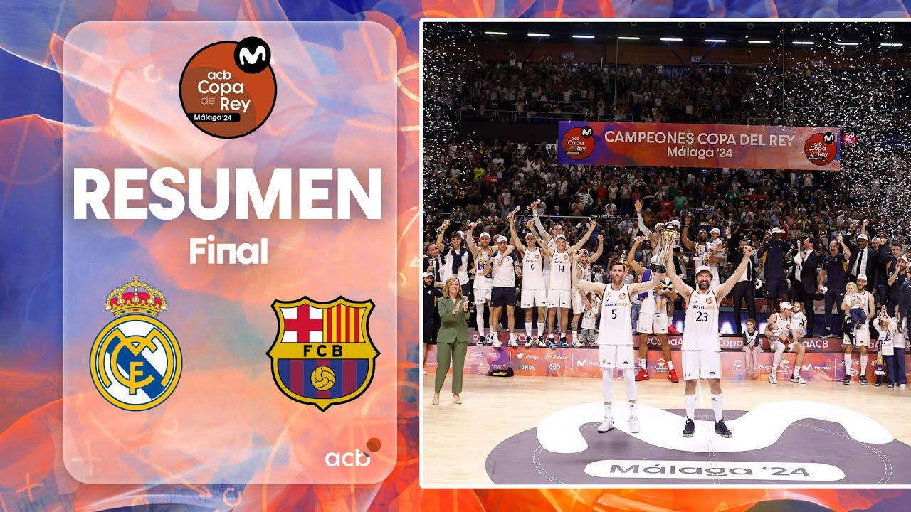 Real Madrid - Barça (96-85) RESUMEN | Copa del Rey Málaga 2024