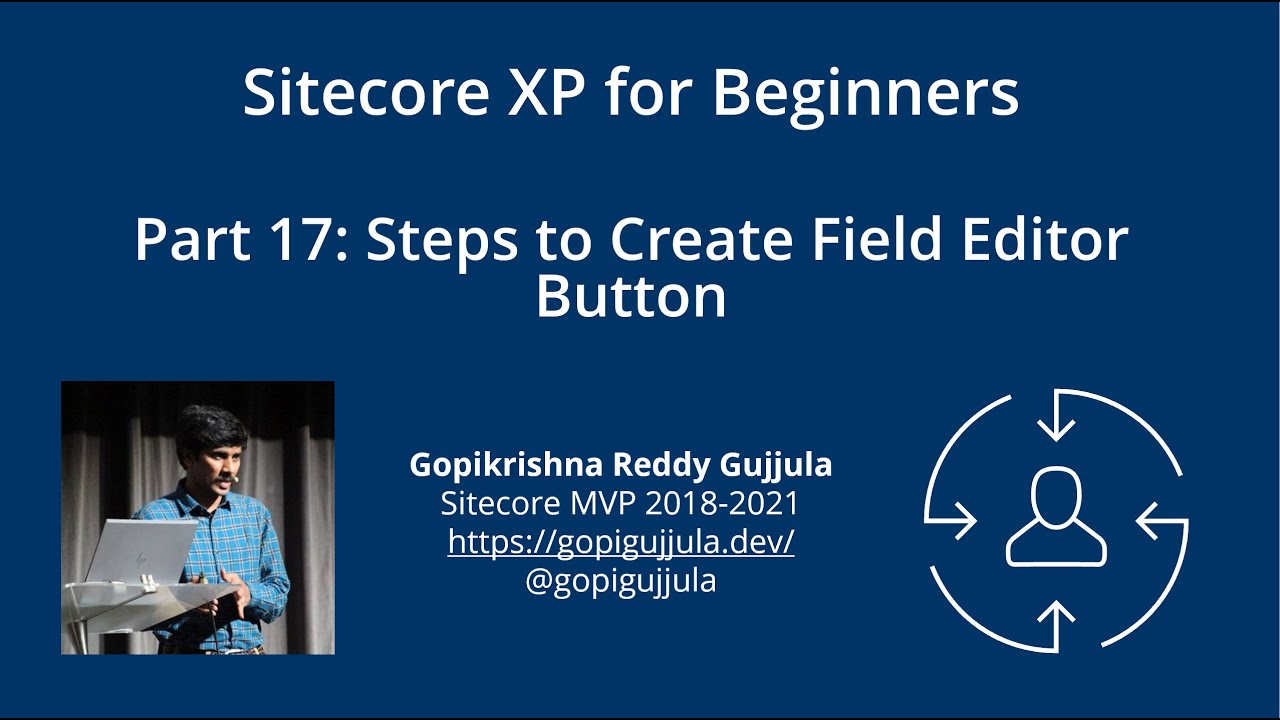 Part 17: Steps to create a Field editor button