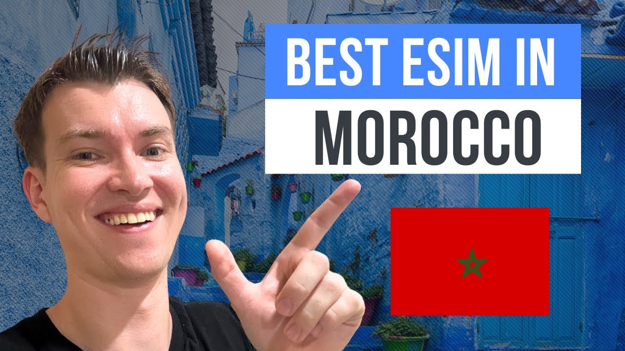 Best eSIM for Morocco 2025 - How to Buy eSIM in Morocco