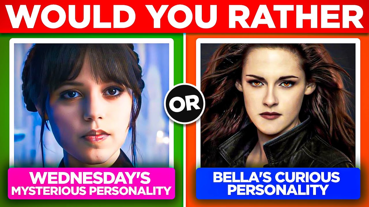 Which Would You RATHER Wednesday VS Twilight Edition!!