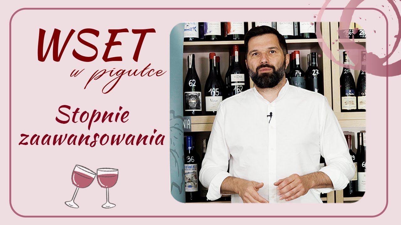 SZKOLENIA WINIARSKIE WSET - STOPNIE ZAAWANSOWANIA