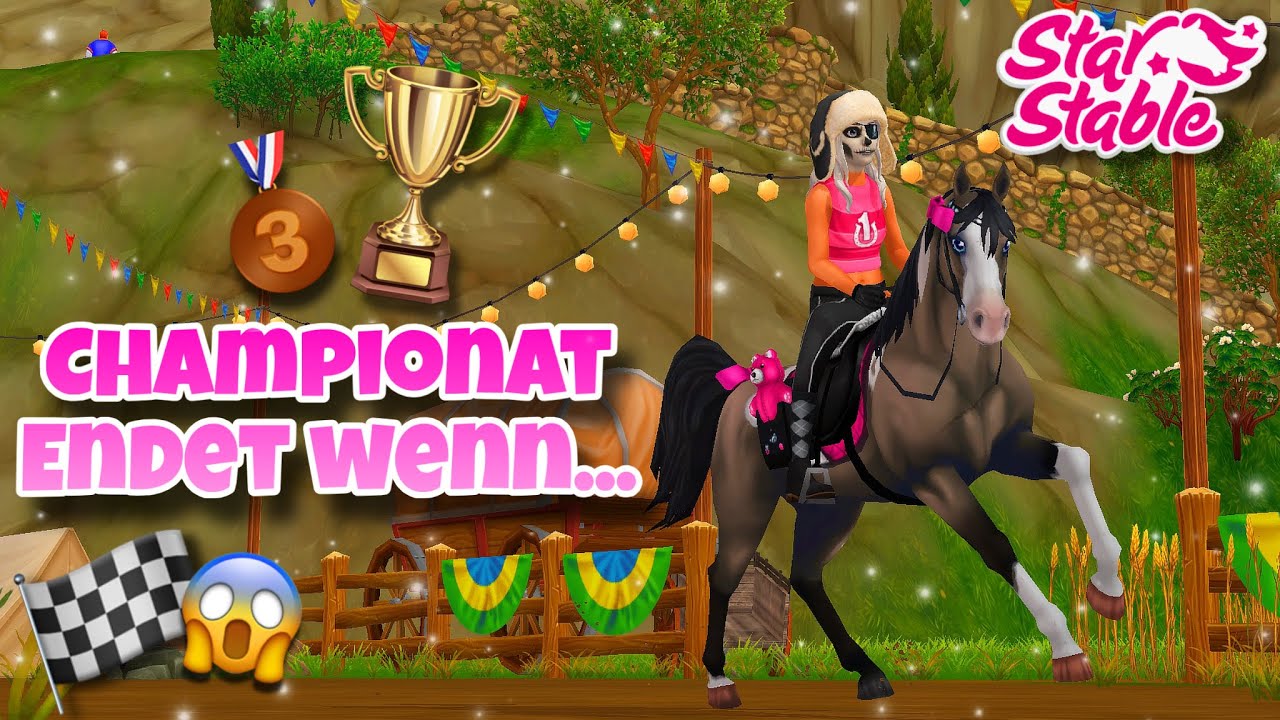 Das CHAMPIONAT ENDET wenn ich FAILE!🙇🏼‍♀️🏁 UPDATE NEWS✨| StarStable [SSO]