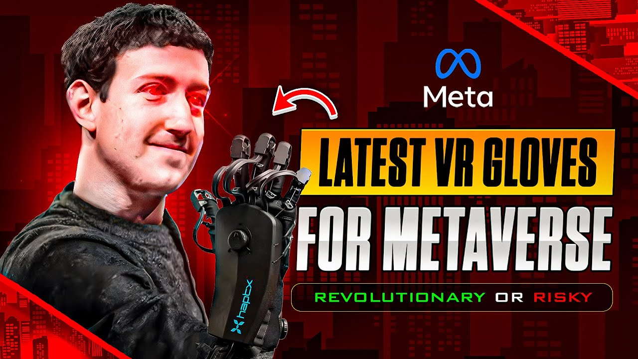 Meta's Haptic VR Gloves: The Future of the  Metaverse or a Risky Bet? Technology Now
