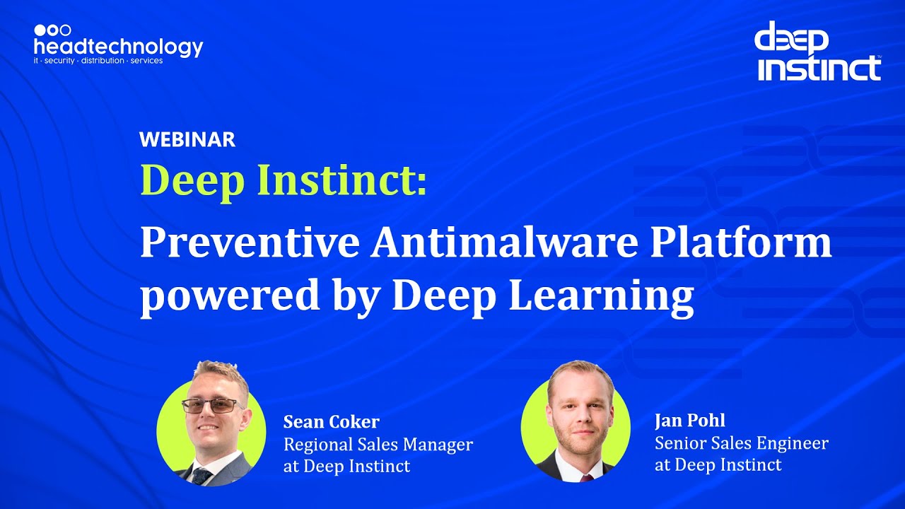 Deep Instinct: Preventive Antimalware Platform powered by Deep Learning