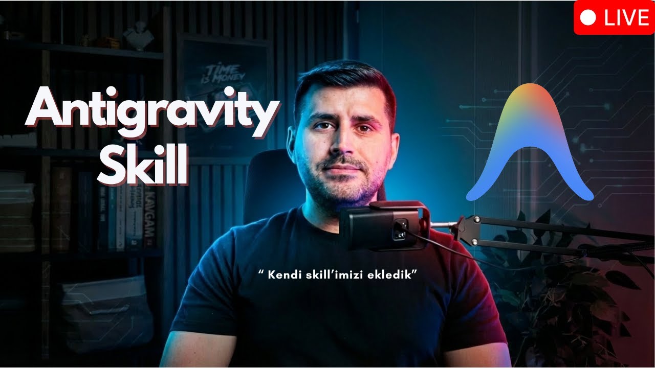 Google Antigravity Skill Ekleme ve Kullanımı  Nasıl Olur?