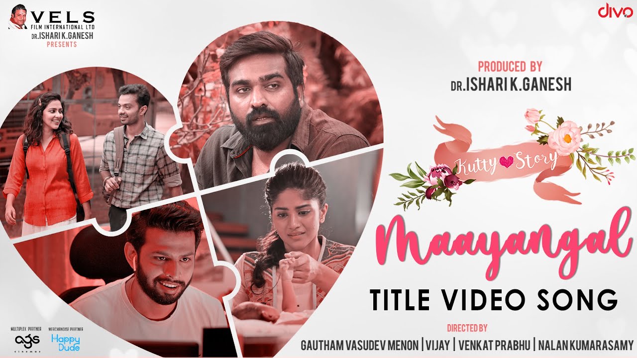 Maayangal Video Song | Kutty Story | Gautham Vasudev Menon | Venkat Prabhu | Vijay |Nalan Kumarasamy