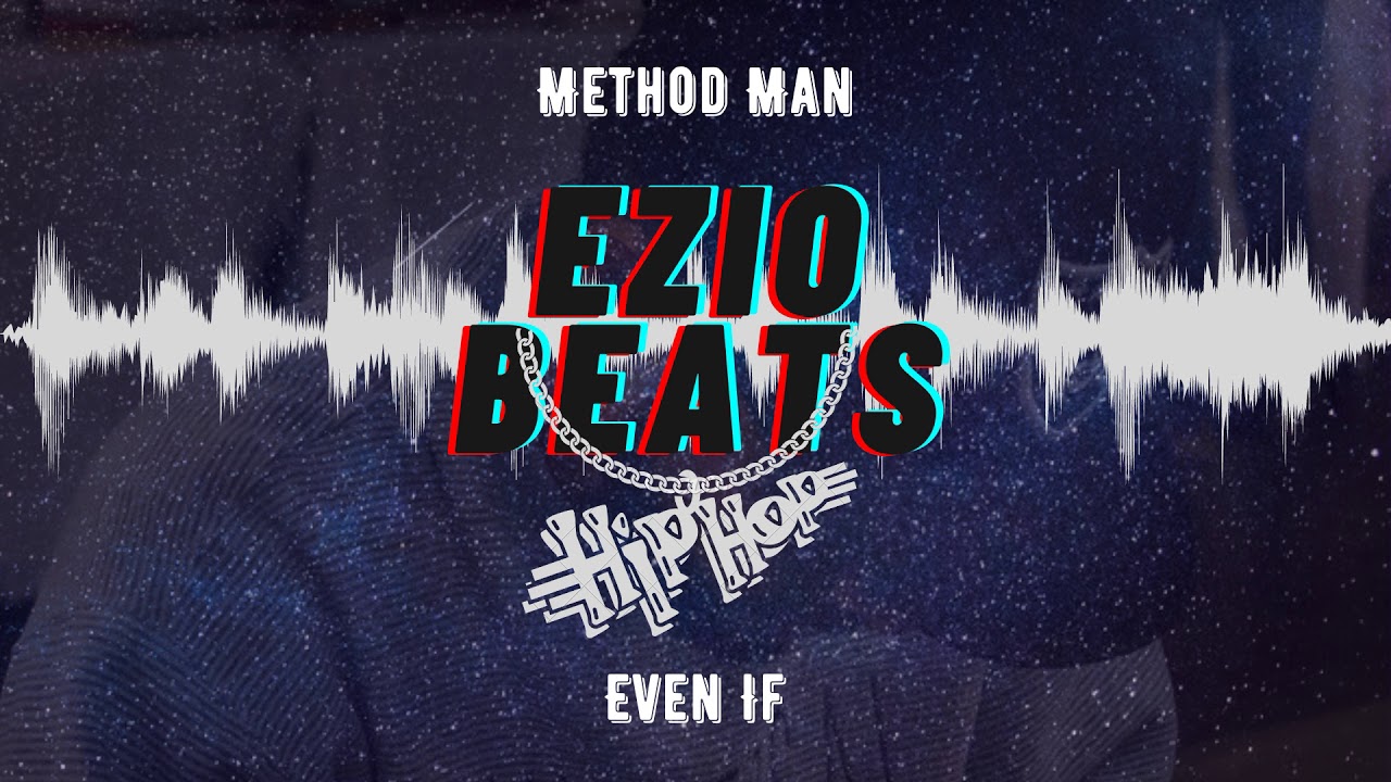 Method Man - Even If