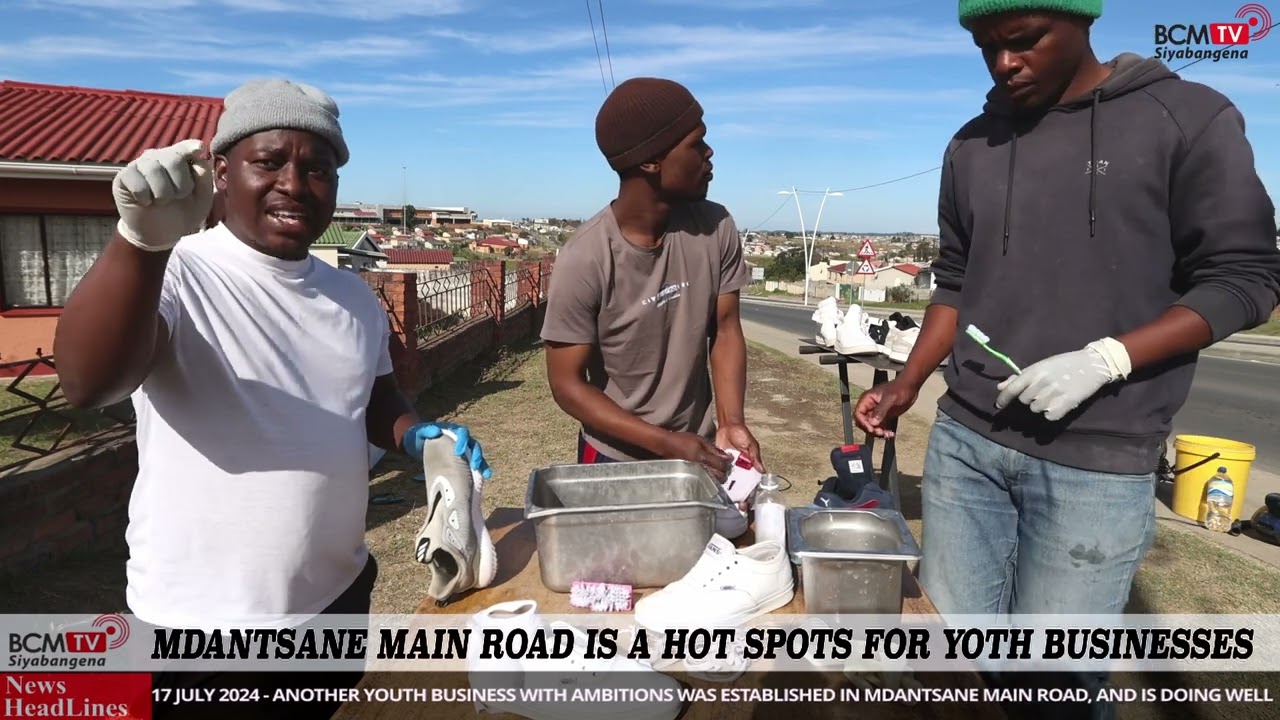BCMTV : MDANTSANE MAIN ROAD IS FULL OF OPPOTUINITIES