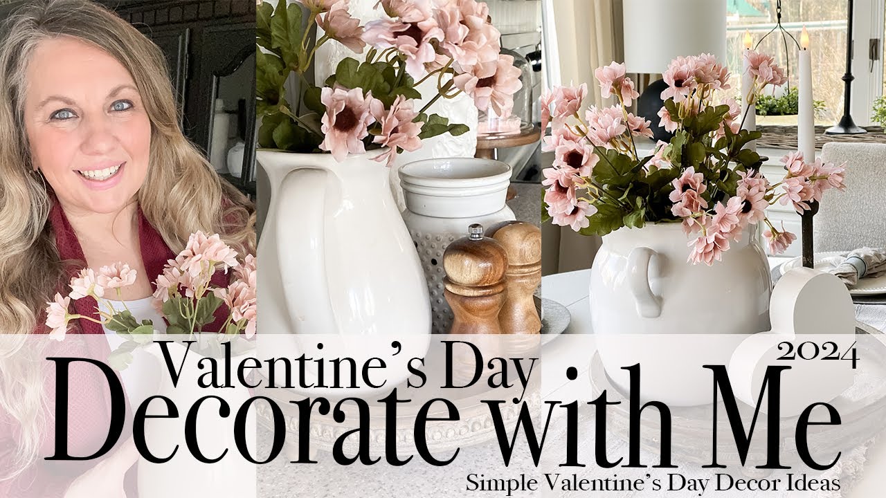 Valentine's Day Decorate with Me | Simple Decor Ideas | 2024