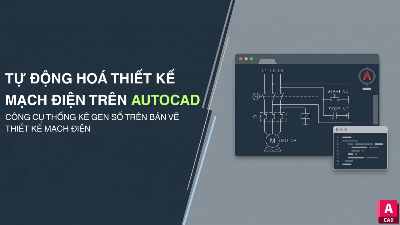 Thống kê gen số trên bản vẽ thiết kế mạch điện trên AutoCAD