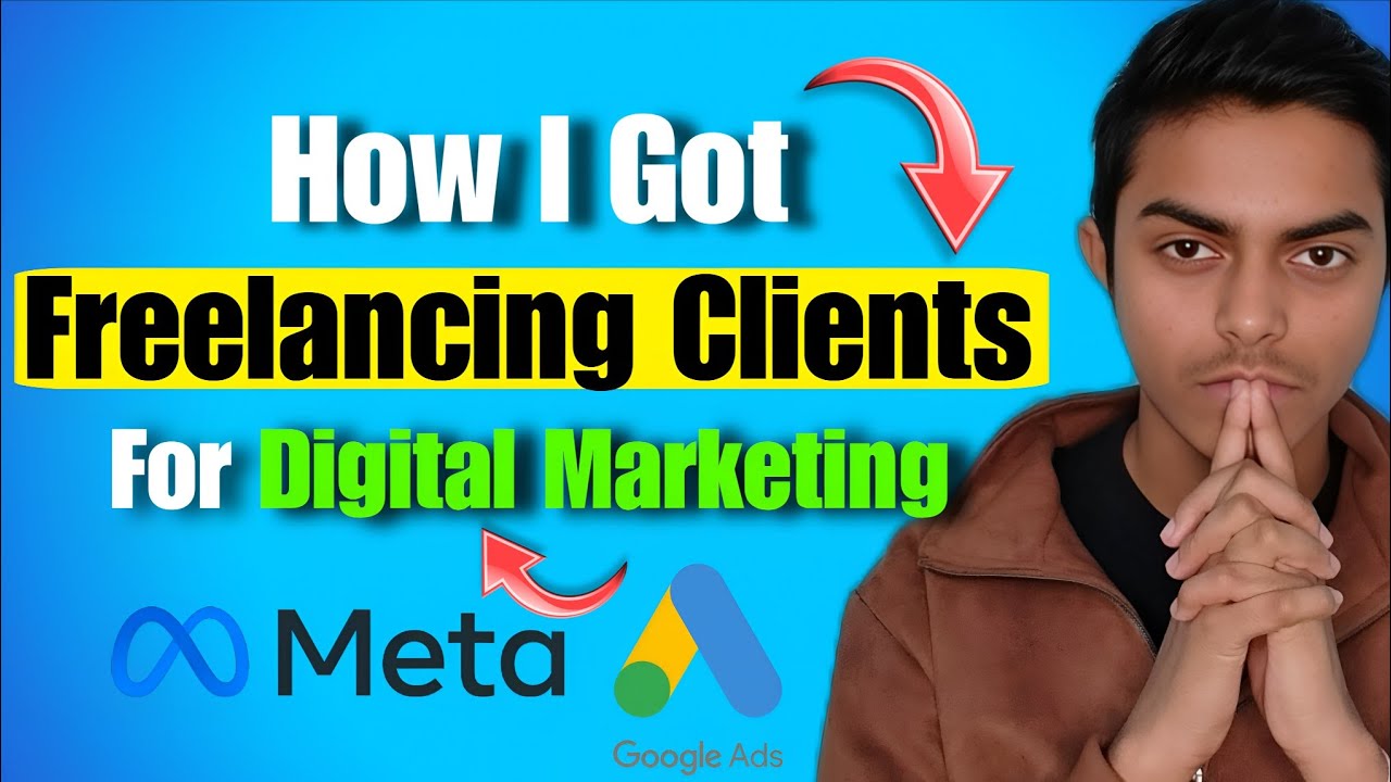 How to Get Freelancing Projects in Digital Marketing | How to Get Clients for Digital Marketing |