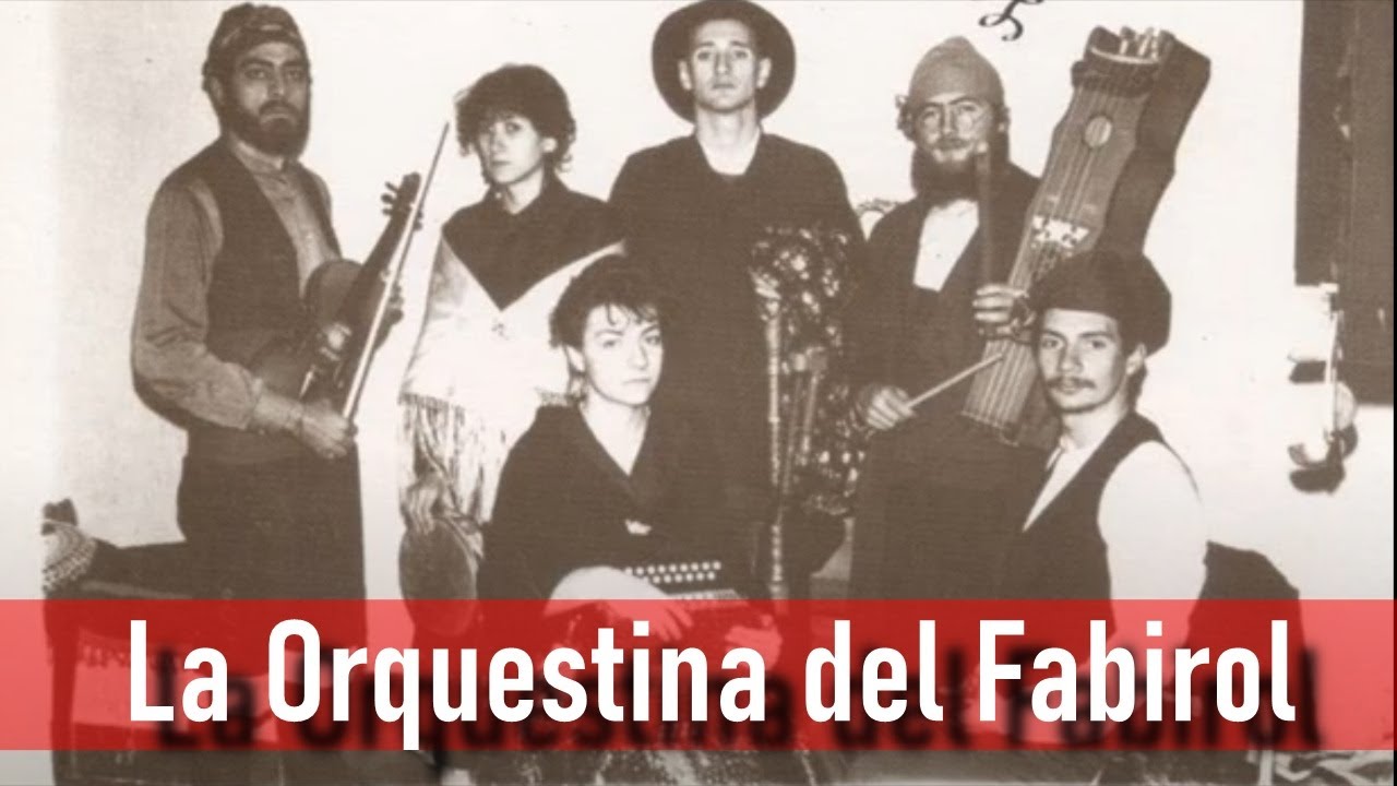 LA ORQUESTINA DEL FABIROL