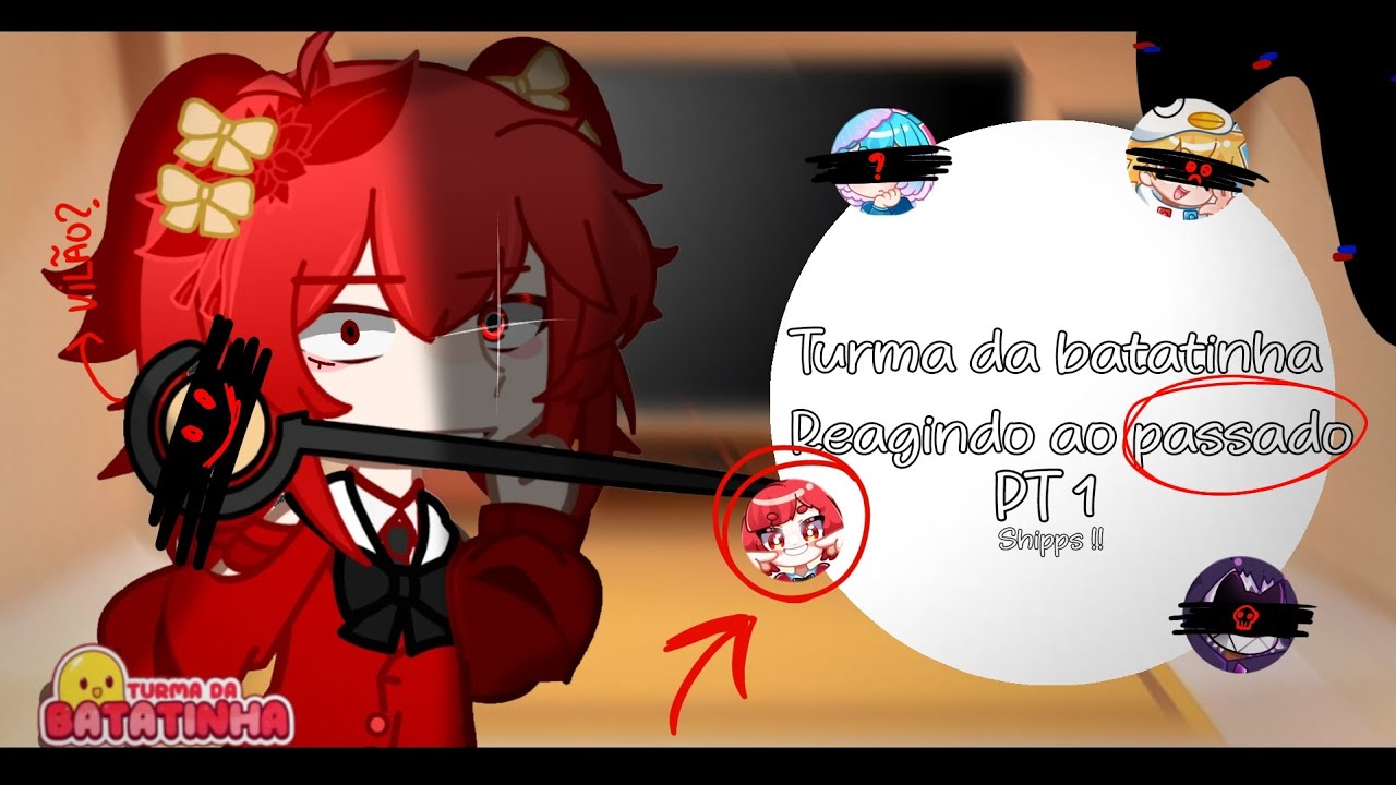 Turma da Batatinha reagindo ao Passado || React Batatinha|| Gacha  Pt 1 / 3 ||  Shipps ‼️💘