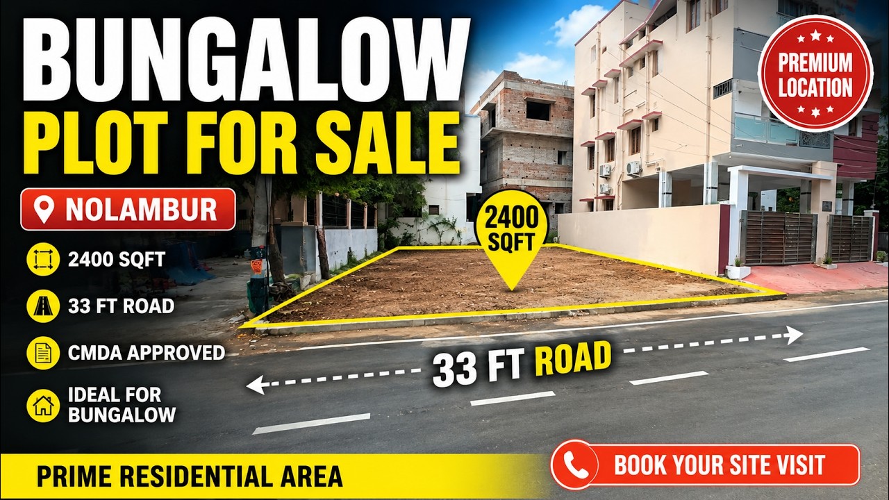 ID 2768 - Bungalow Plot For Sale in Nolambur || 33 Ft Road || Prime Location ||
